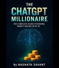 Abbildung von: The ChatGPT Millionaire - AI Wealth Press