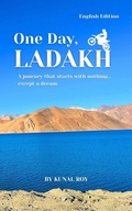 Cover: One Day, Ladakh (One Day Ladakh, #1) - Kunal Roy
