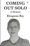 Cover: COMING OUT SOLO: A Memoir - Clever Fox Publishing