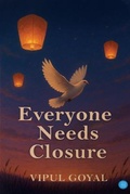 Cover: Everyone Needs Closure - BlueRose Publishers