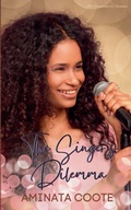 Cover: The Singer's Dilemma - Hopelight Publishers