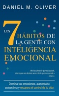 Bild: Los 7 habitos de la gente con inteligencia emocional - Daniel M. Oliver