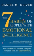 Bild: The 7 Habits of People with Emotional Intelligence - Daniel M. Oliver