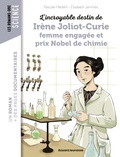 Cover: L'incroyable destin d'Ir&egrave;ne Joliot Curie femme engag&eacute;e et prix Nobel de chimie - Bayard Jeunesse