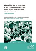 Cover: El esp&iacute;ritu de la juventud y las calles de la ciudad y otros escritos sobre educaci&oacute;n y compromiso social - Ediciones Morata