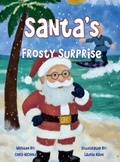 Cover: Santa's Frosty Surprise - Bedtime Stories by Santa Chris