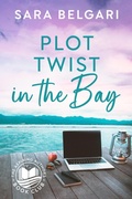 Cover: Plot Twist in the Bay (The Aspiring Authors Book Club, #2) - Kaleido Text Media