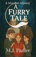 Cover: A Furry Tale (Montfort Mysteries, #2) - MJ Parker
