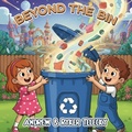 Cover: Beyond the Bin - Andrew Telecky Books