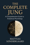 Bild: The Complete Jung: A Comprehensive Guide to Analytical Psychology - Artur Rodrigues de Lima