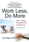 Cover: Work Less, Do More: The 14-Day Productivity Makeover - Hannacroix Creek Books, Inc.