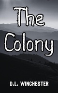 Cover: The Colony (Graveside Reads Vol. 1, #4) - Undertaker Books