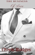 Cover: The Business of Love (Throwback Romance, #2) - Cheris Hodges