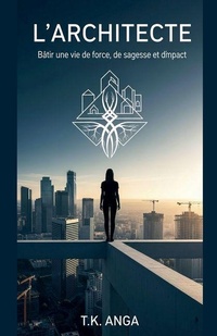 Enlarge image Cover: L'Architecte - T.K. ANGA