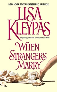 Enlarge image Cover: When Strangers Marry - Lisa Kleypas