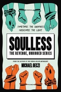 Cover: Soulless (The Revenge, Unhinged Series, #2) - Michael Geczi