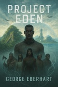 Cover: Project Eden - George Eberhart