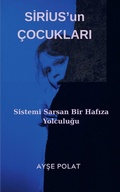 Cover: SIRIUS'un COCUKLARI - AYSE POLAT