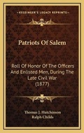 Cover: Patriots Of Salem - Kessinger Publishing