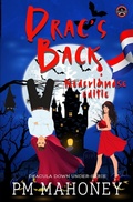 Cover: Drac's Back - Nederlandse Editie (Dracula Down Under-Serie, #1) - PM Mahoney