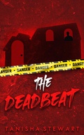 Cover: The Deadbeat (The Red Series, #1) - Tanisha Stewart