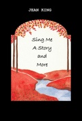 Cover: Sing Me A Story and More - BOOKBABY