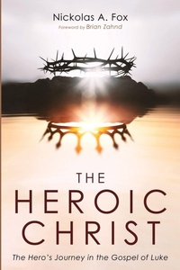 Enlarge image Cover: The Heroic Christ - Cascade Books
