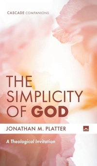 Enlarge image Cover: The Simplicity of God - Cascade Books