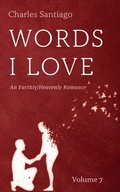 Cover: Words I Love, Volume 7 - Wipf and Stock Publishers