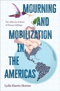 Cover: Mourning and Mobilization in the Americas - State University of New York Press