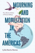 Cover: Mourning and Mobilization in the Americas - State University of New York Press