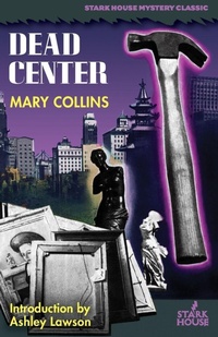 Enlarge image Cover: Dead Center - Stark House Press