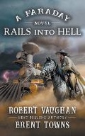 Cover: Rails Into Hell - Wolfpack Publishing