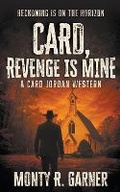 Cover: Card, Revenge is Mine - Wolfpack Publishing LLC