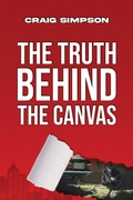 Cover: The Truth Behind the Canvas - Turner Book Writers
