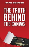 Cover: The Truth Behind the Canvas - Turner Book Writers