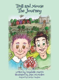 Enlarge image Cover: Troll and Mouse, the Journey - Ann Martin
