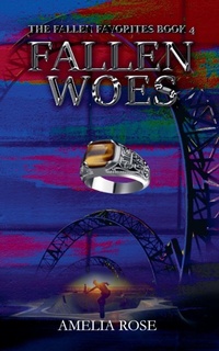 Enlarge image Cover: Fallen Woes - Amelia Rose