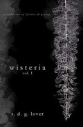 Cover: wisteria, vol. I - 4pocalypse Arts