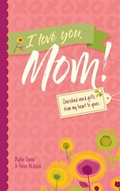 Cover: I Love You, Mom! - Market Refined Publishing