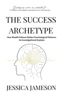 Bild: The Success Archetype - Magnetic Success LLC