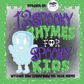 Cover: 13 Spooky Rhymes for Spooky Kids - 3Kiddos Publishing, LLC