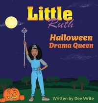 Enlarge image Cover: Little Ruth Halloween Drama Queen - Little Ruth LLC