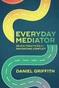 Cover: Everyday Mediator - Daniel Griffith