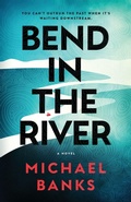 Cover: Bend In The River - Michael Banks