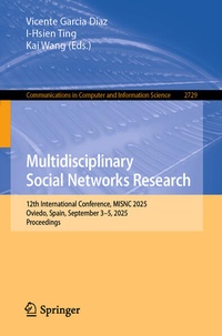 Enlarge image Cover: Multidisciplinary Social Networks Research - Springer