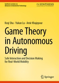 Enlarge image Cover: Game Theory in Autonomous Driving - Springer