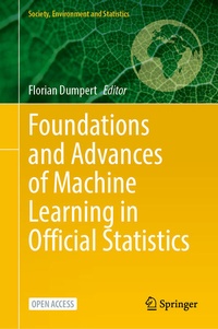 Enlarge image Cover: Foundations and Advances of Machine Learning in Official Statistics - Springer