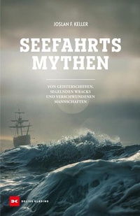 Bild vergrößern Bild: Seefahrts-Mythen - Delius Klasing