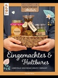 Cover: Geschenkeatelier. Herzhaftes aus der K&uuml;che - frechverlag GmbH